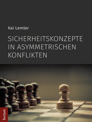 cover image of Sicherheitskonzepte in asymmetrischen Konflikten